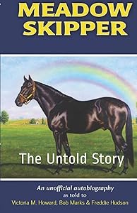 Meadow Skipper: The Untold Story by Freddie Hudson