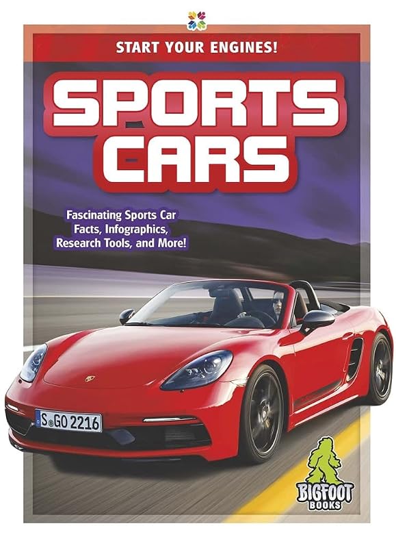 Sports Cars (Start Your Engines!) by Emma Huddleston