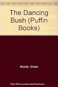 The Dancing Bush (Puffin Books)
