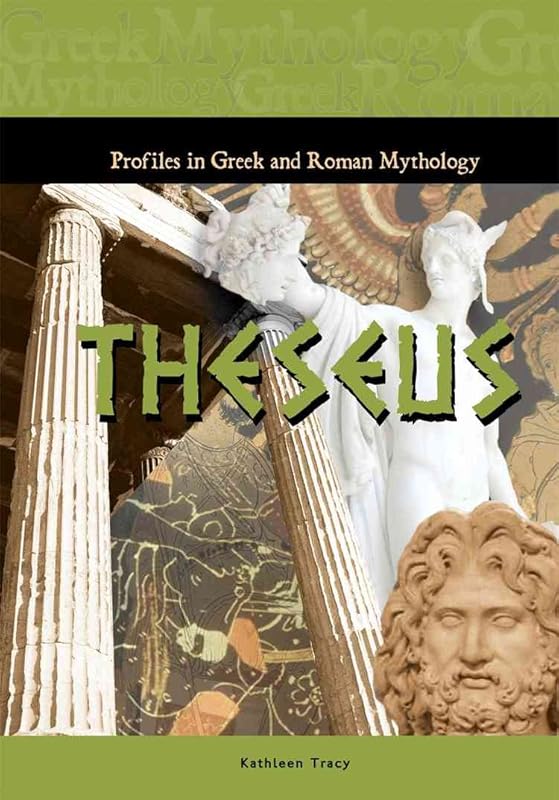 Theseus (Profiles in Greek & Roman Mythology) (Profiles in Greek and Roman Mythology) by Kathleen Tracy