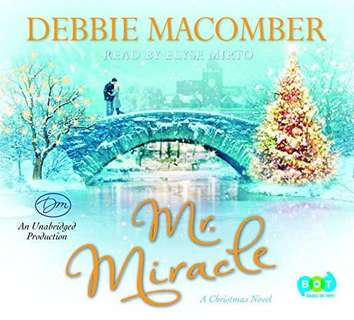 Mr. Miracle by Debbie Macomber