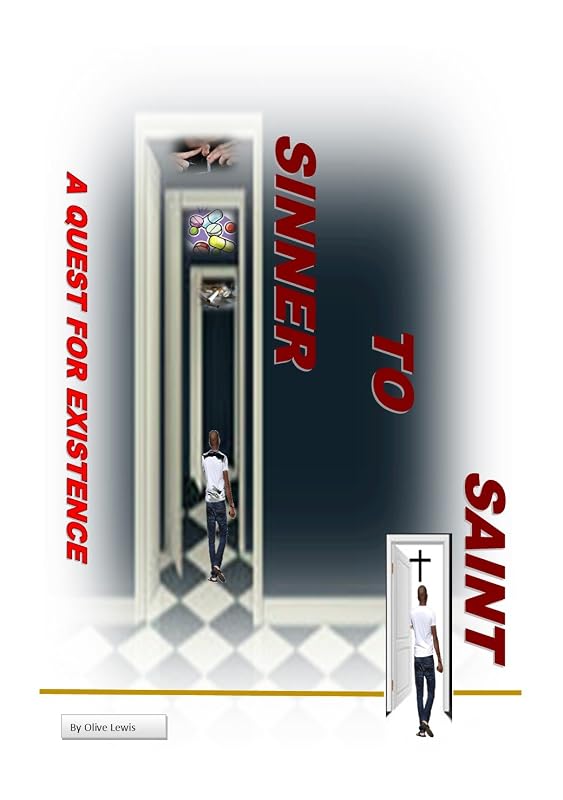 Sinner to Saint (Three Shades of Blackness Book 3) by Olive Lewis