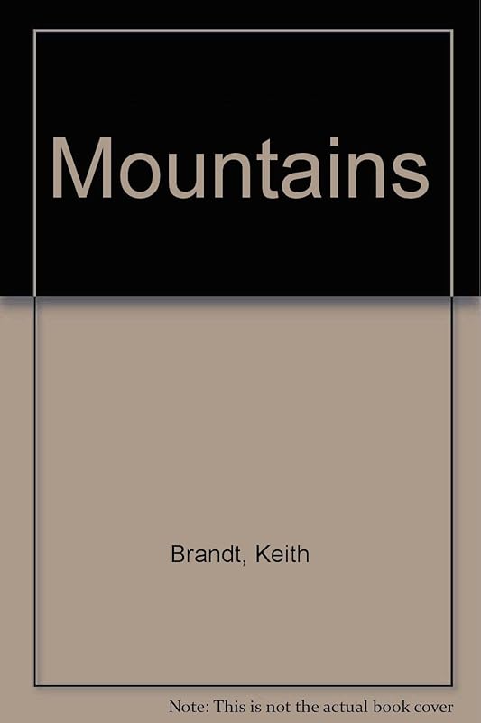 Mountains by Keith Brandt