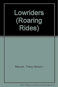 Lowriders (Roaring Rides)