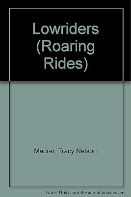 Lowriders (Roaring Rides)