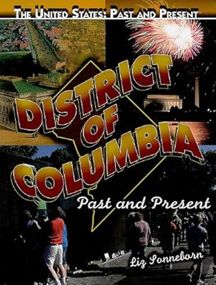 District of Columbia: Past and Present