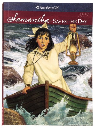 Samantha Saves the Day: A Summer Story (American Girl) by Valerie Tripp