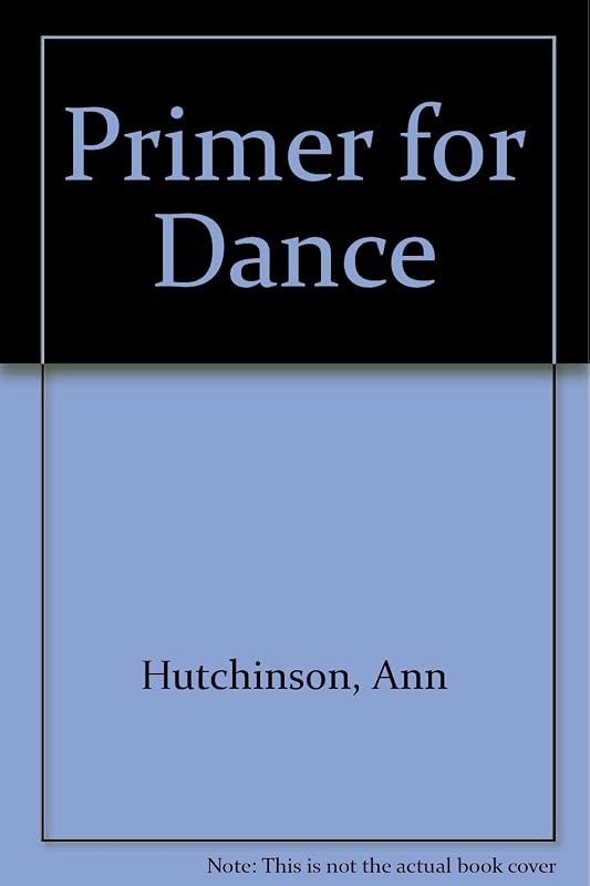 Primer for Dance by Ann Hutchinson