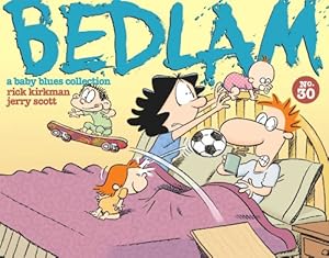 Bedlam by Rick Kirkman
