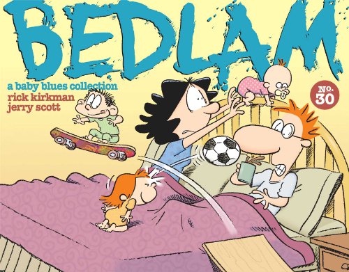 Bedlam by Rick Kirkman