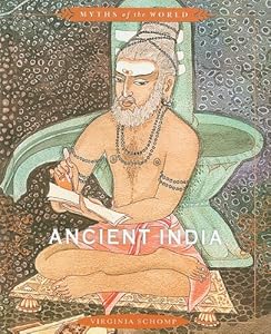 Ancient India (Myths of the World)
