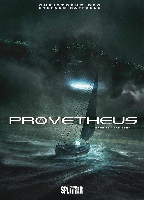 Prometheus 15. Das Dorf by Christophe Bec