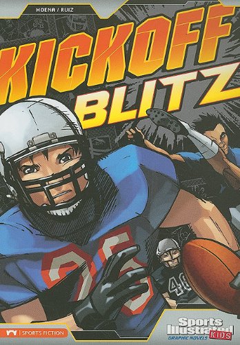 Kickoff Blitz by Blake A. Hoena