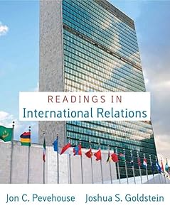 Readings in International Relations for Readings in International Relations by Joshua S. Goldstein