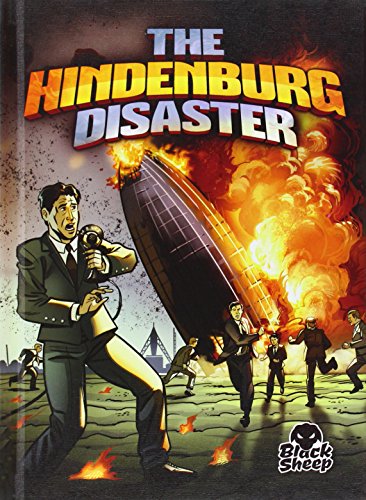 The Hindenburg Disaster by Chris Bowman