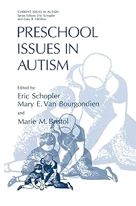 Preschool Issues in Autism (Current Issues in Autism) by Eric Schopler