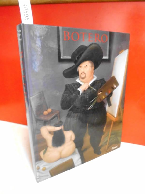 Fernando Botero: Bilder - Zeichnungen - Skulpturen by Werner Spies