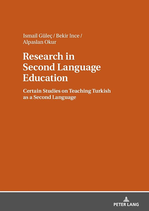 Research in Second Language Education by G&uuml;le&ccedil;