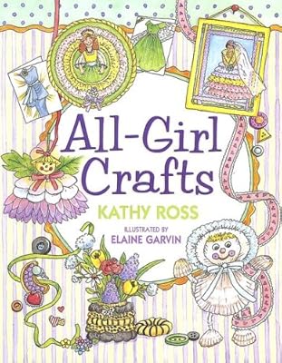 All-Girl Crafts