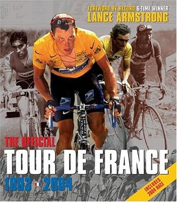 The Official Tour De France: 1903-2004