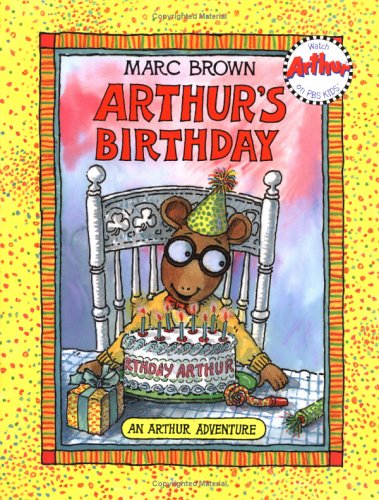Arthur's Birthday (Arthur Adventure Series) by Marc Brown