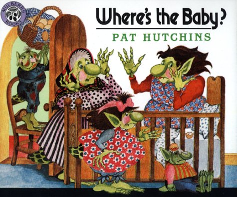 Where's the Baby? by Pat Hutchins