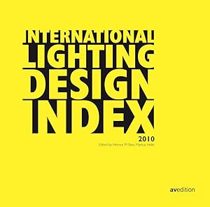 International Lighting Design Index 2010 by Markus Helle Helmut M. Bien