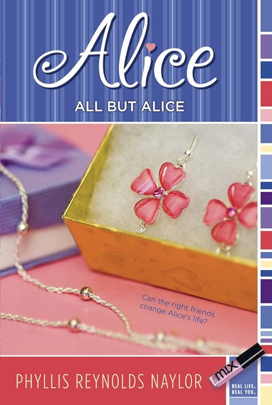 All but Alice by Phyllis Reynolds Naylor