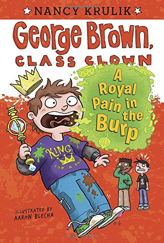 A Royal Pain in the Burp #15 by Aaron Blecha