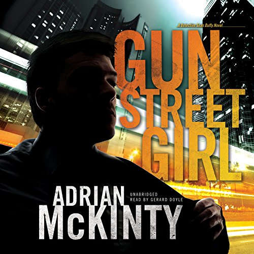 Gun Street Girl: Library Edition by Adrian McKinty