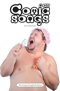 New Comic Songs: by Ivar Oksendal - The Anapta Songbook Series by Ivar Oksendal