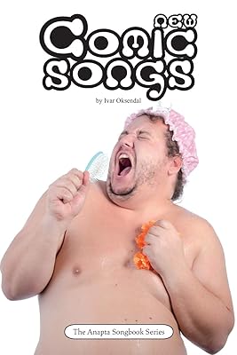 New Comic Songs: by Ivar Oksendal - The Anapta Songbook Series
