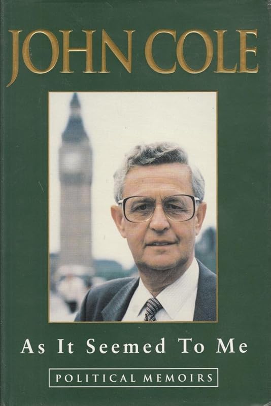 As it seemed to me: political memoirs by John COLE