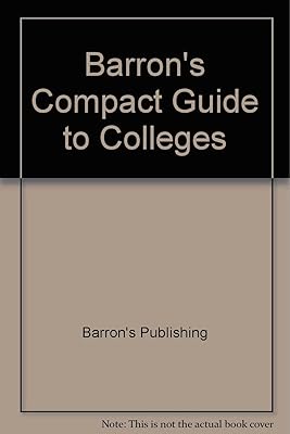Barron's Compact Guide to Colleges