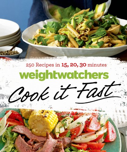 Weight Watchers Cook it Fast: 250 Recipes in 15, 20, 30 Minutes by Weight Watchers