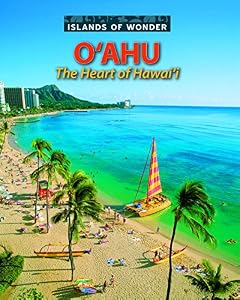 Islands of Wonder Oahu: The Heart of Oahu