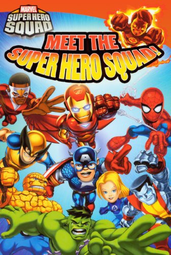 Meet The Super Hero Squad! (Turtleback School & Library Binding Edition) (Marvel Super Hero Squad Readers) by Lucy Rosen