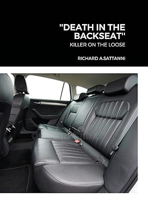 ''Death in the Backseat'': Killer on the Loose