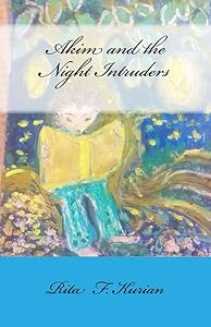 Akim and the Night Intruders (Lighthouse Fantasy) by Rita Kurian