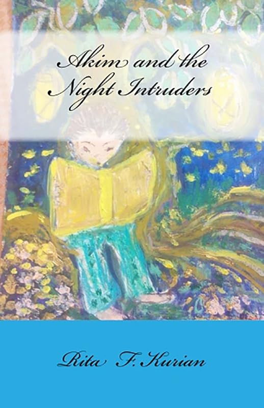 Akim and the Night Intruders (Lighthouse Fantasy) by Rita Kurian