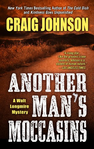 Another Man'S Moccasins by Craig Johnson