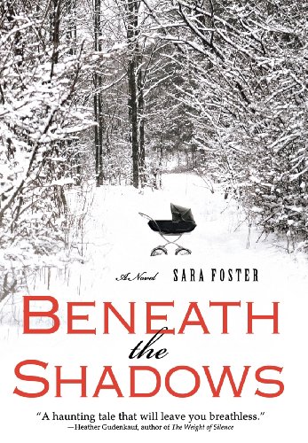 Beneath the Shadows by Sara Foster