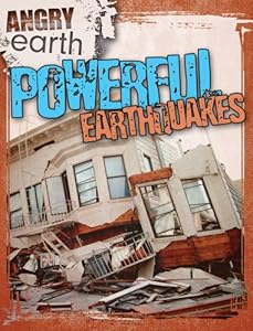 Powerful Earthquakes (Angry Earth)