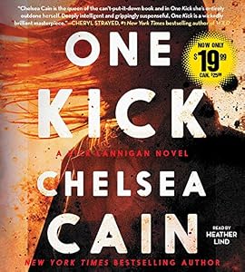 One Kick: A Novel