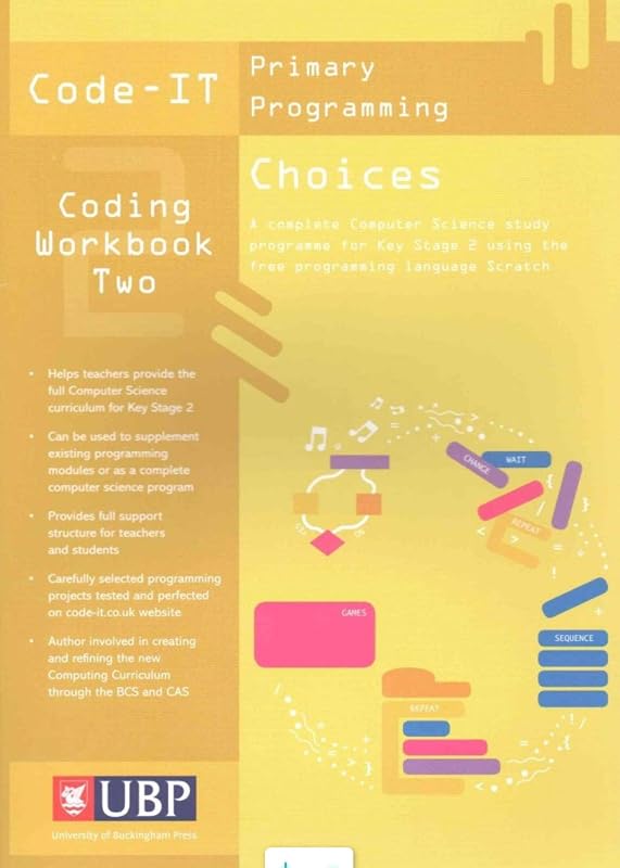 Code-It Workbook 2: Choices In Programming Using Scratch by Phil Bagge