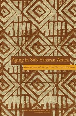 Aging in Sub-Saharan Africa: Recommendations for Furthering Research