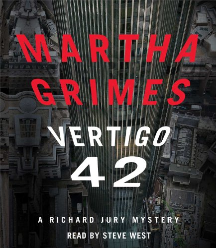 Vertigo 42: A Richard Jury Mystery by Martha Grimes