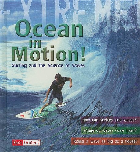 Ocean in Motion: Surfing and the Science of Waves (Fact Finders: Extreme!) by Paul Mason