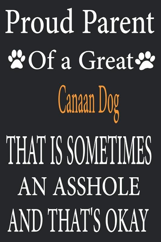 Proud Parent Of a Great Canaan Dog: dog owner gifts personalized, funny, dog lover birthday gift, Canaan Dog gifts for women by magicano dogs publishing