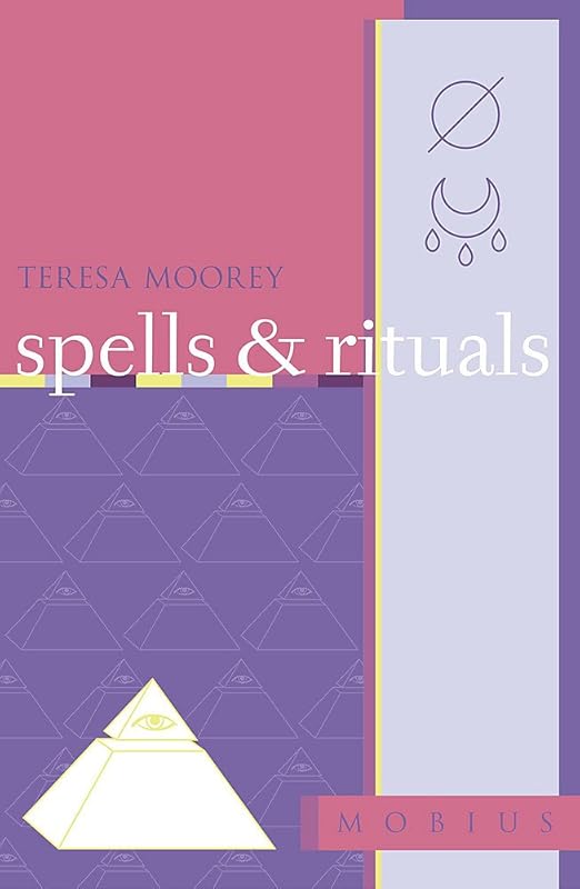 Spells & Rituals (Mobius Guides) by Teresa Moorey